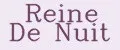 Reine De Nuit