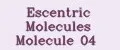 Escentric Molecules Molecule 04