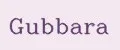 Gubbara