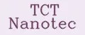TCT Nanotec