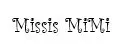Missis MiMi