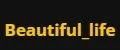 Beautiful_Life