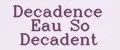 Decadence Eau So Decadent