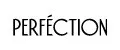 PERFECTION.