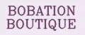 BOBATION BOUTIQUE