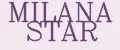MILANA STAR