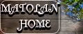 MATOLAN HOME