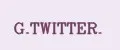 G.TWITTER.