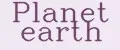 Planet Earth