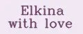 Elkina with love