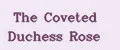 The Coveted Duchess Rose