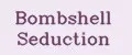 Bombshell Seduction