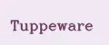 Tuppeware