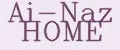 Ai-Naz HOME