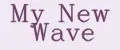My New Wave
