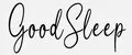 Good Sleep
