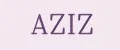 AZIZ