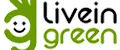 Live in green