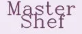 master shef