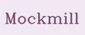 Mockmill