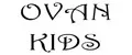 ovan kids