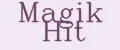 Magik Hit