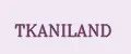 TKANILAND