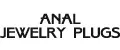 ANAL JEWELRY PLUGS
