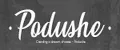 PODUSHE