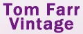 Tom Farr Vintage