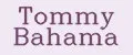 Tommy Bahama