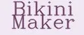 Bikini Maker