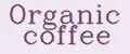 Organic coffee