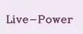 Live-Power