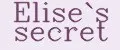 Elise`s Secret
