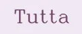 Tutta