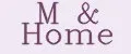 M&Home