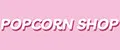 Popcorn shop