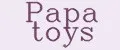 Papa toys