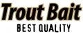 TROUT BAIT
