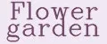 Flower garden