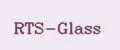 RTS-Glass