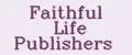 Faithful Life Publishers