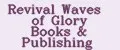 Revival Waves of Glory Books & Publishing