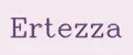 Ertezza