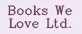 Books We Love Ltd.