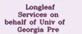 Longleaf Services on behalf of Univ of Georgia Pre