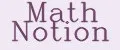 Math Notion
