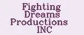 Fighting Dreams Productions INC