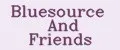 Bluesource And Friends